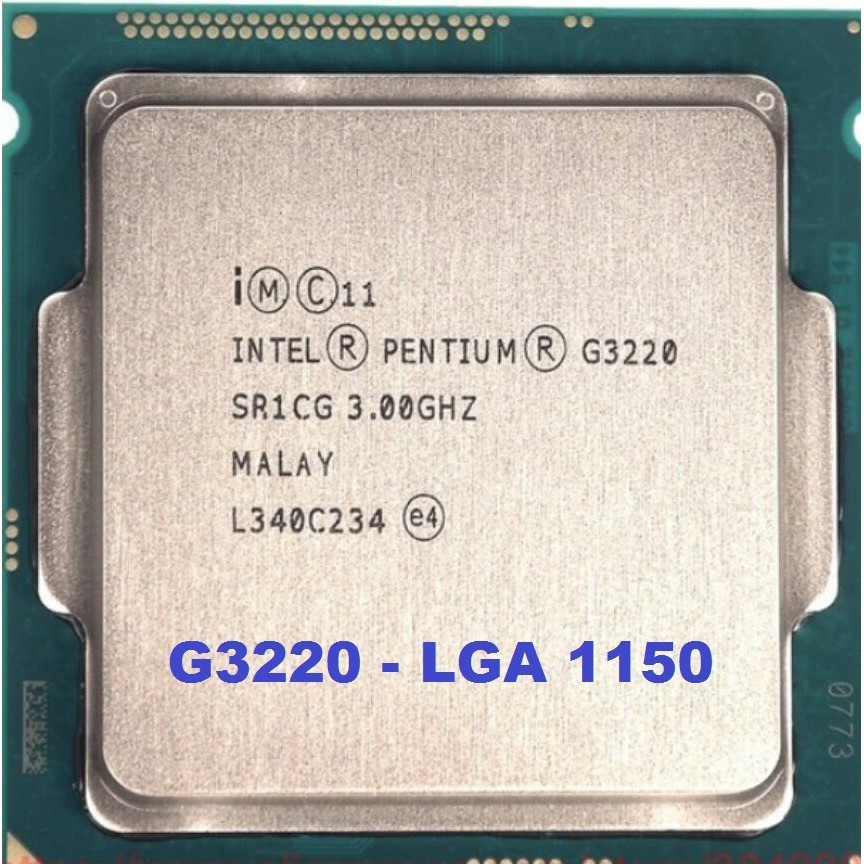 CPU Intel Pentium G3220 (3M Bộ nhớ đệm, 3.00 GHz) Socket 1150 hỗ trợ dòng Main H81, B85, Z87, Z97... 95