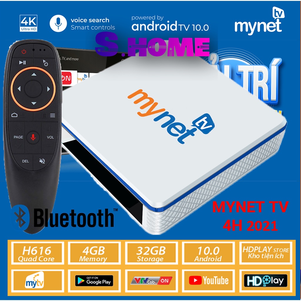 Android tivi box MYTV MYNET TV 4H RAM 4G, ROM 32G, Hệ điều hành Android 10, BLUETOOTH, Có tặng điều khiển giọng nói