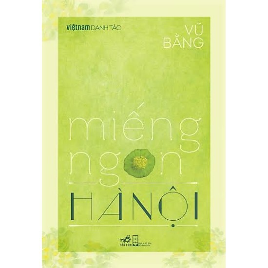 Sách - Miếng ngon Hà Nội (Việt Nam danh tác)