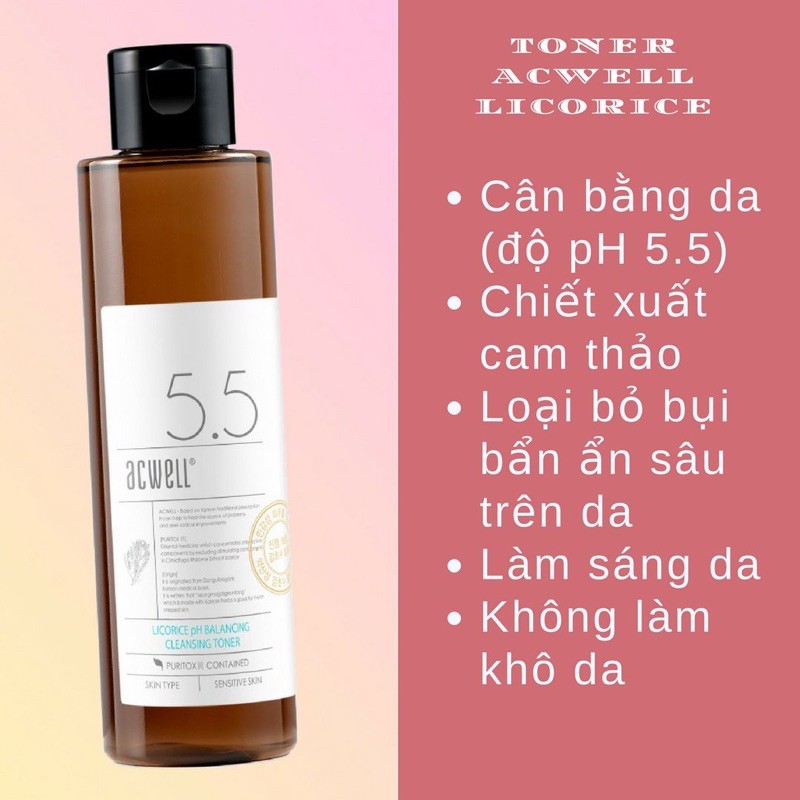 Chính hãng] Nước Hoa Hồng Làm Sáng Da, Loại Bỏ Độc Tố Và Cân Bằng Độ Ẩm Acwell Licorice PH Balancing Cleansing Toner 5.5