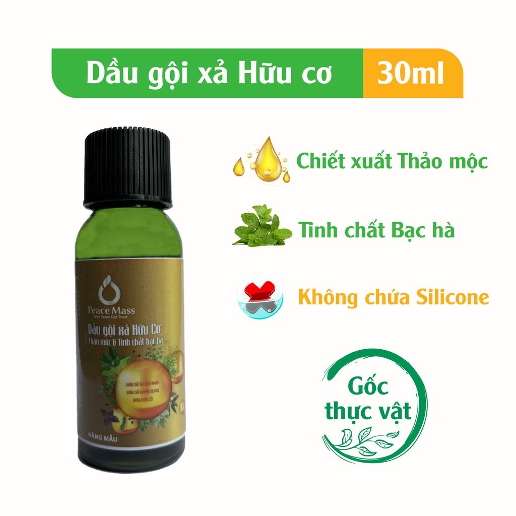 [Hàng Trải Nghiệm] [KHÔNG SILICON, HƯƠNG LIỆU] Dầu Gội Xả Hữu Cơ Thảo Mộc & Tinh Chất Bạc Hà Peace Mass 30ml