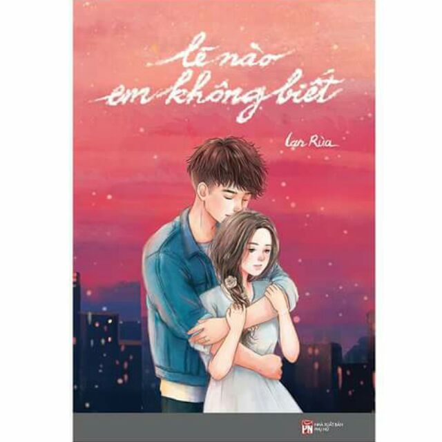 Sách - Lẽ nào em không biết - Lan Rùa