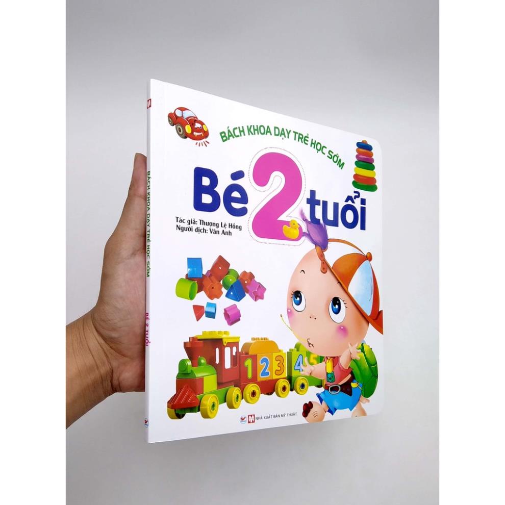 Sách Bách Khoa Dạy Trẻ Học Sớm - Bé 2 Tuổi - Tân Việt
