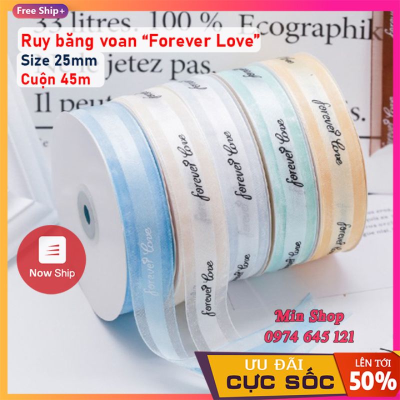 Ruy băng voan  in chữ Forever Love bản rộng 2.5cm