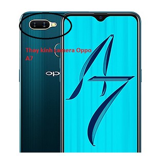 Kính camera Oppo A7 chính hãng
