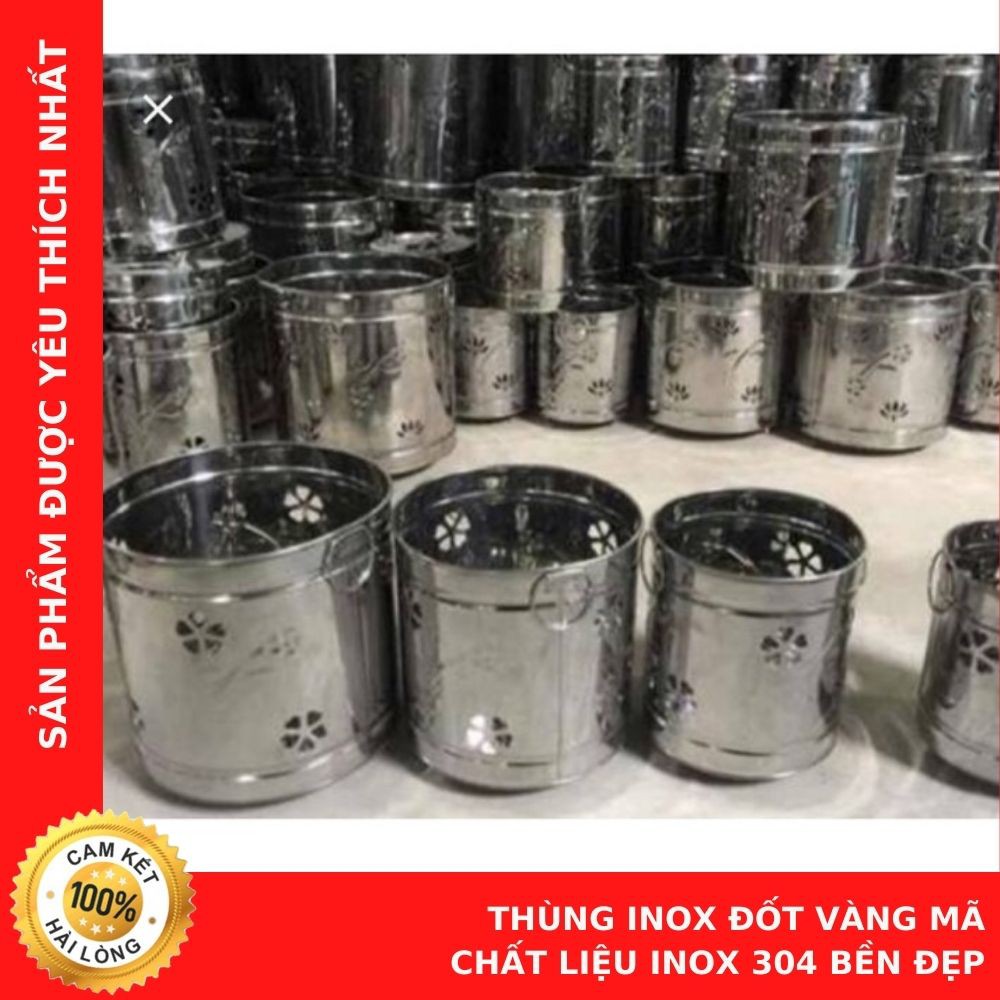 Thùng Inox Đốt Vàng Mã - Hàng Loại 1 - Cao Cấp - Cửa Hàng Chú Sa Di Hoan Hỉ