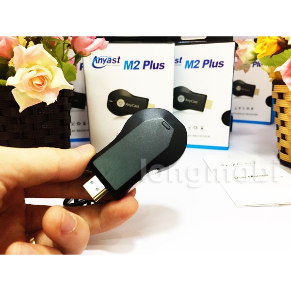 Thiết bị HDMI không dây Anycast M2Plus - CHÍNH HÃNG