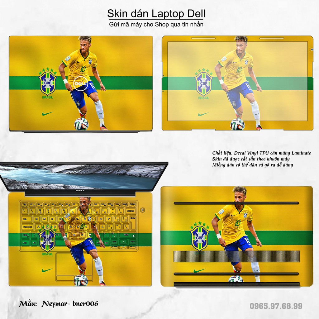 Skin dán Laptop Dell in hình Neymar (inbox mã máy cho Shop)