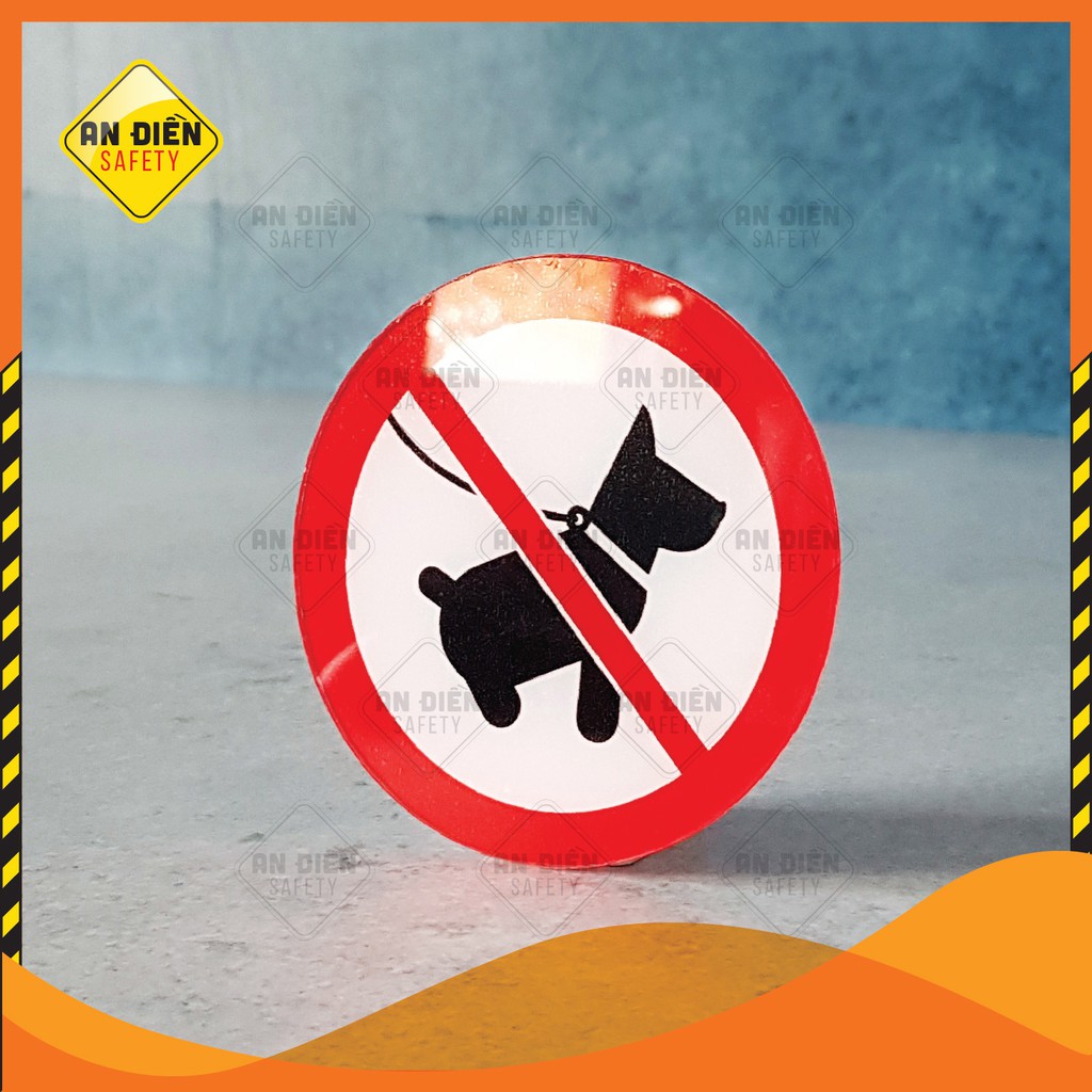 Biển báo An Điền Safety - Biển báo Cấm Thú Nuôi No Pets bằng mica cao cấp. Tặng kèm miếng dán keo 3M