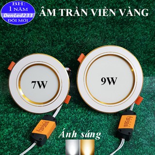 Đèn led âm trần 7w-9w viền vàng