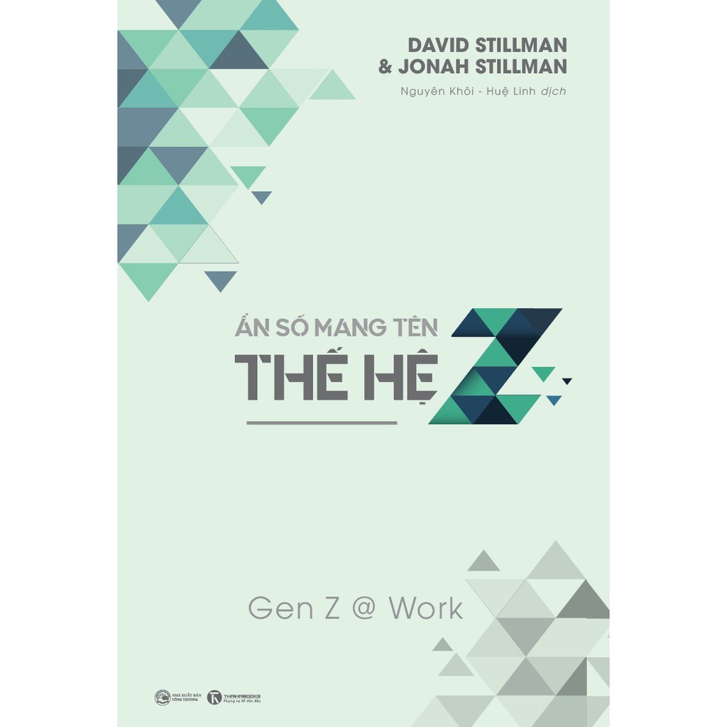 Sách - Ẩn Số Mang Tên Thế Hệ Z - Genz @ Work