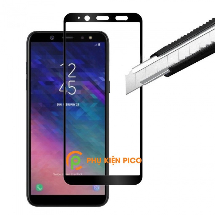 Kính cường lực Samsung Galaxy A6 full màn hình độ cứng 9H - Dán màn hình Samsung A6