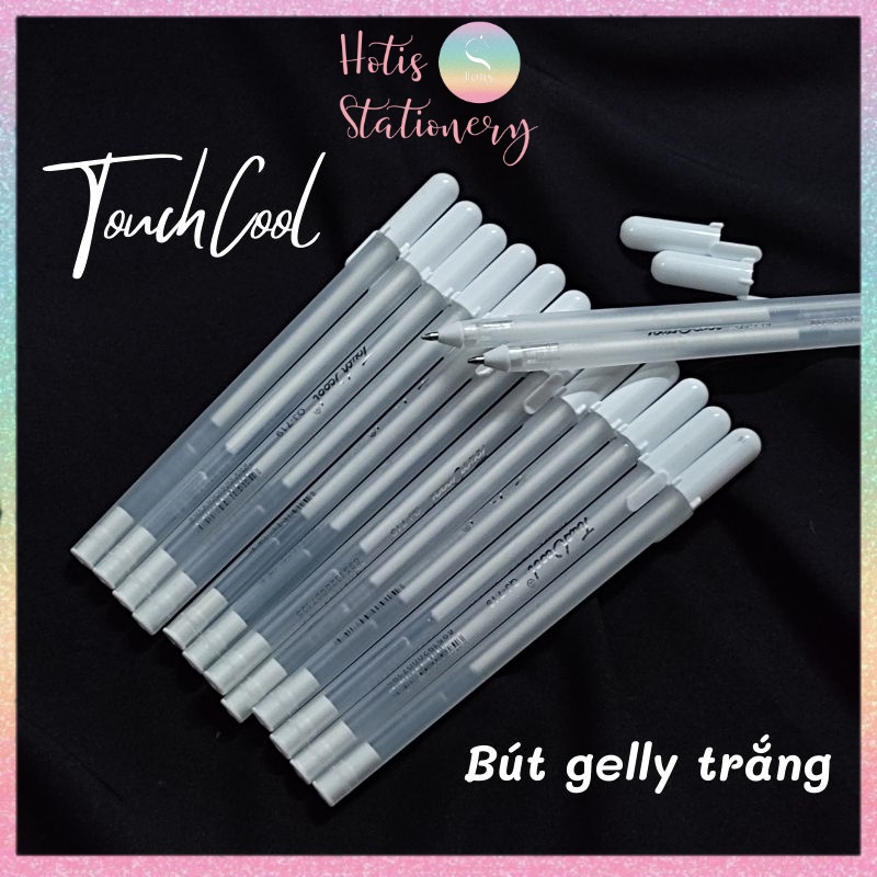 [HOTIS] Bút gelly trắng bút mực gel trắng TOUCHCOOL viết chữ, đi nét, tô sáng