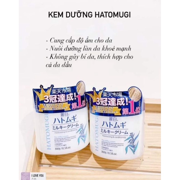 Kem Dưỡng Ẩm Trắng Da Ý Dĩ Hatomugi Moisturizing &amp; Conditioning The Milky Nhật Bản Hủ 300g