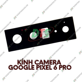 Mặt kính camera google pixel 6 pro sẵn keo dán