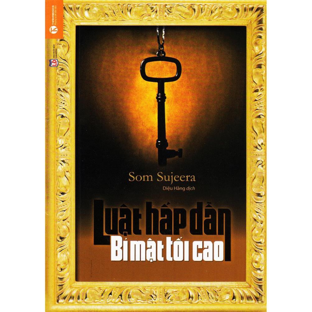 Sách - Luật Hấp Dẫn Bí Mật Tối Cao - Som Sujeera [Thái Hà Books]