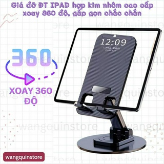 Giá đỡ điện thoại máy tính bảng tablet hợp kim nhôm cao cấp chân xoay 360 gấp gọn kê điện thoại xoay