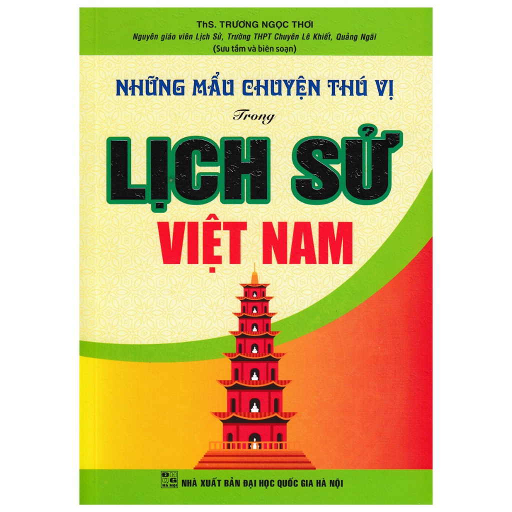 Sách - Những Mẩu Chuyện Thú Vị Trong Lịch Sử Việt Nam