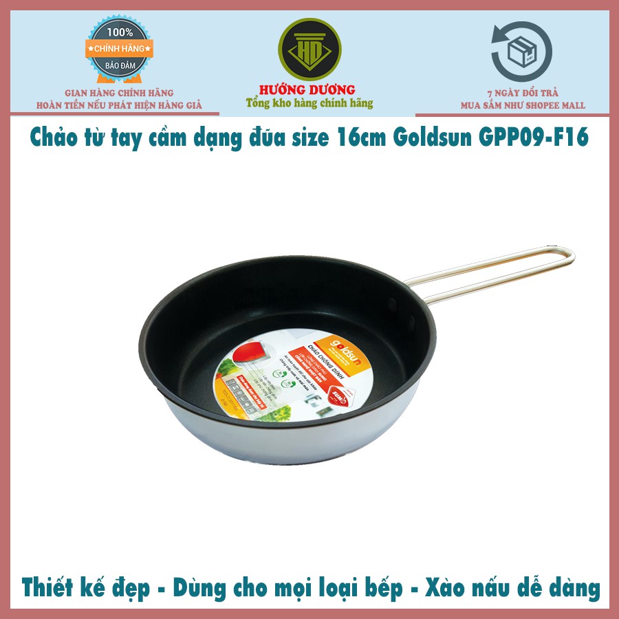 Chảo từ tay cầm inox thanh mảnh size 16cm Goldsun GPP09-F16