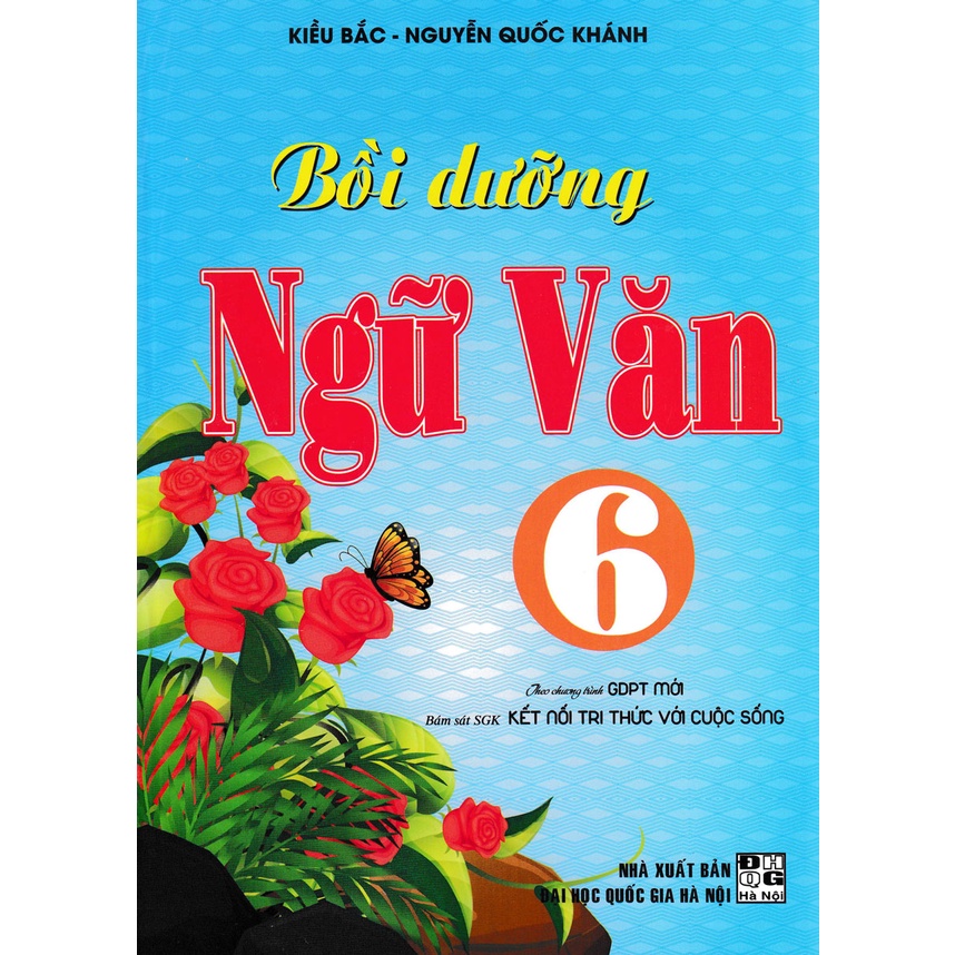 Sách - Bồi Dưỡng Ngữ Văn 6 (Bám Sát Sgk Kết Nối Tri Thức Với Cuộc Sống)