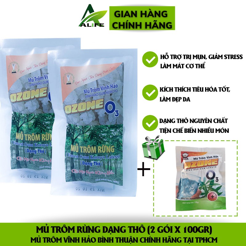Mủ trôm sạch dạng rừng thô Vĩnh Hảo Ozone 100gr/gói. Mủ trôm Vĩnh Hảo chính hãng - Alife