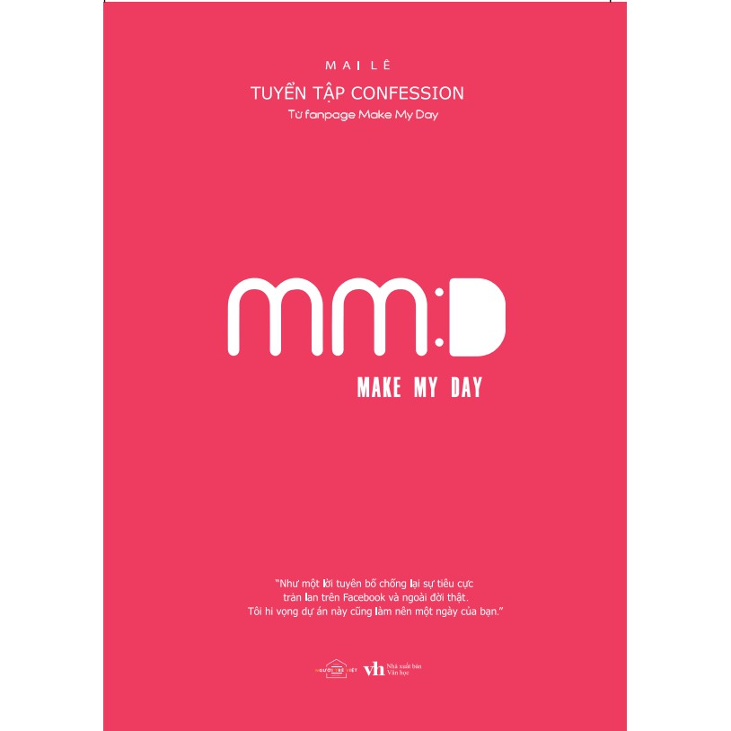 Sách - Make My Day – Tuyển Tập Confession Từ Fanpage Make My Day (Tặng Kèm: 3 Postcard)