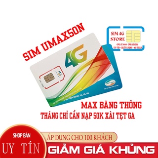 [SIM SIÊU KHỎE] Sim 4G Vietel Umax50n Xem Phim,Chơi Game,Lên Mạng Thả Ga Tháng Chỉ Cần Nạp 50k