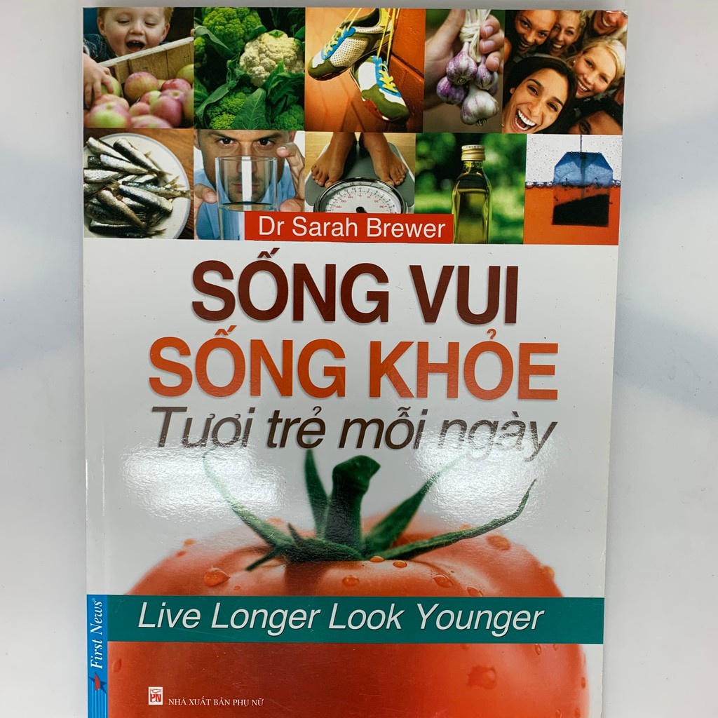 Sách - Sống Vui Sống Khỏe - Tươi Trẻ Mỗi Ngày - First News