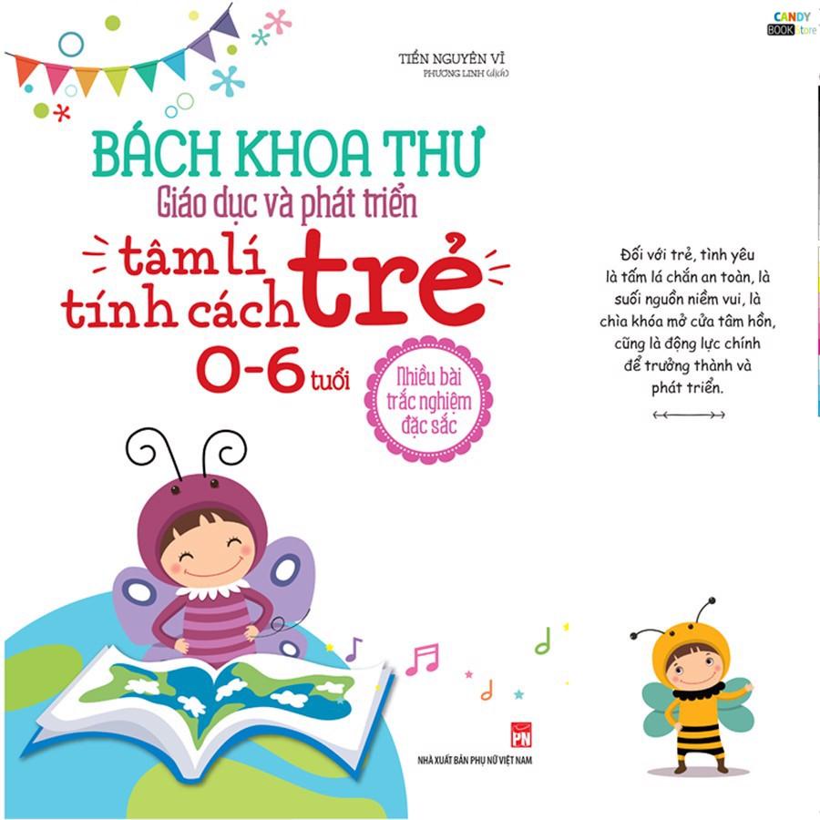 Sách - Bách khoa thư giáo dục và phát triển tâm lí - Tính cách trẻ 0-6 tuổi