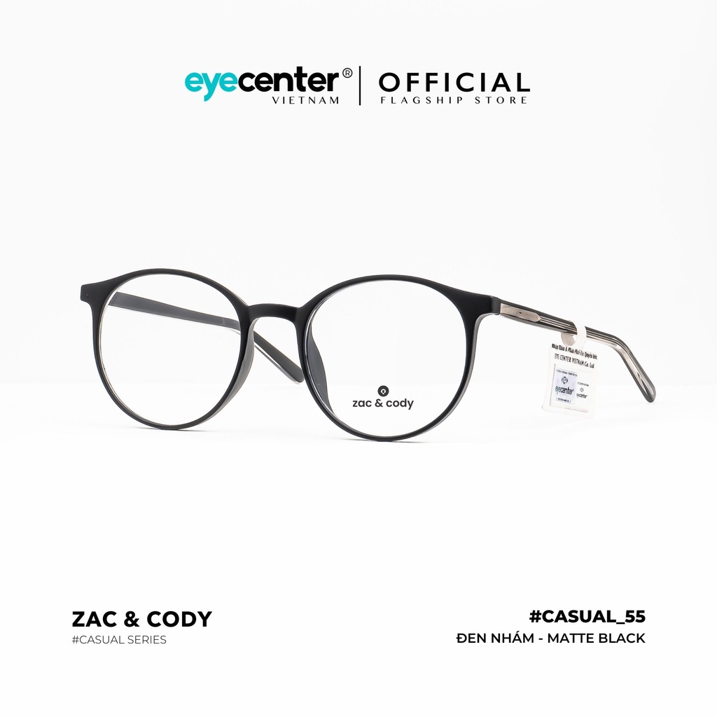 Gọng kính cận nam nữ chính hãng ZAC & CODY C55-S lõi thép chống gãy Eye Center
