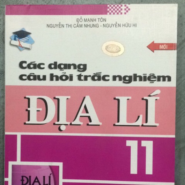 Sách - Các dạng câu hỏi trắc nghiệm Địa lí 11