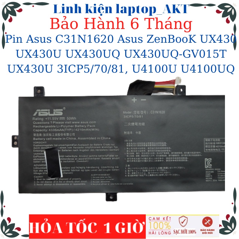 Pin laptop Asus C31N1620 Asus ZenBooK UX430 UX430U UX430UQ UX430UQ-GV015T UX430U 3ICP5/70/81, U4100U U4100UQ