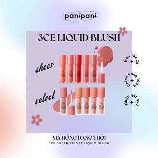 Má Hồng Dạng Thỏi 3CE Velvet /  Sheer Liquid Blusher