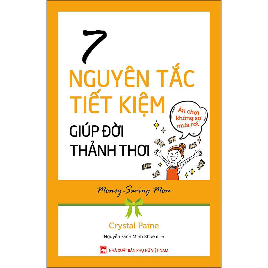 Sách- 7 Nguyên Tắc Tiết Kiệm Giúp Đời Thảnh Thơi