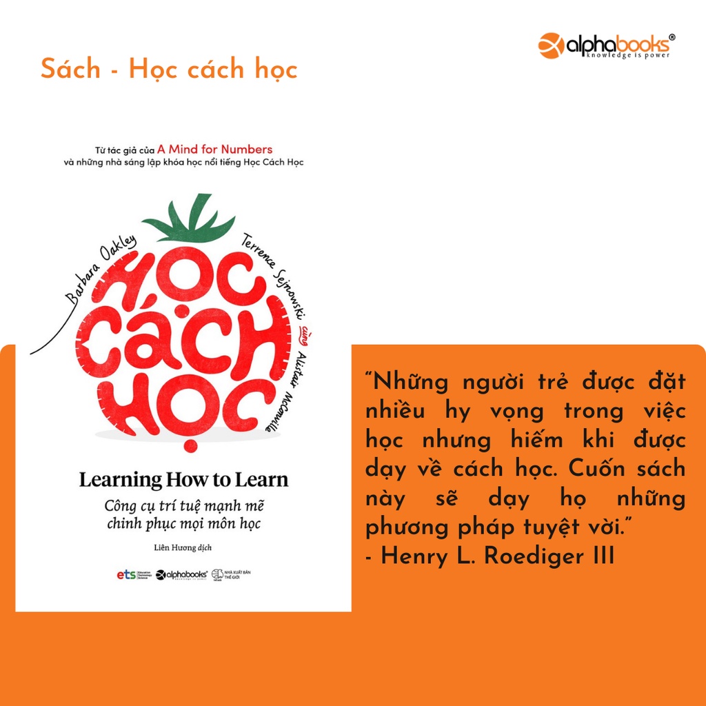 Sách: Học Cách Học (Learning How To Learn - Barbara Oakley, Ph.D.) (Tái Bản Mới Nhất)