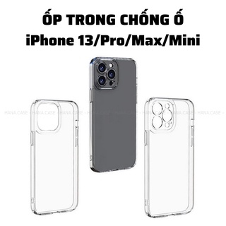 Ốp lưng iPhone 13 / 13 Promax / 13 Pro trong suốt chống ố mặt lưng - Ốp trong chống ố dành cho dòng iPhone 13