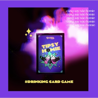 Bộ bài Tipsy Homie "Uống rượu nổ hũ" - Drinking game thích hợp trong buổi tụ tập các Homies🤘🤘Hot trend 2022