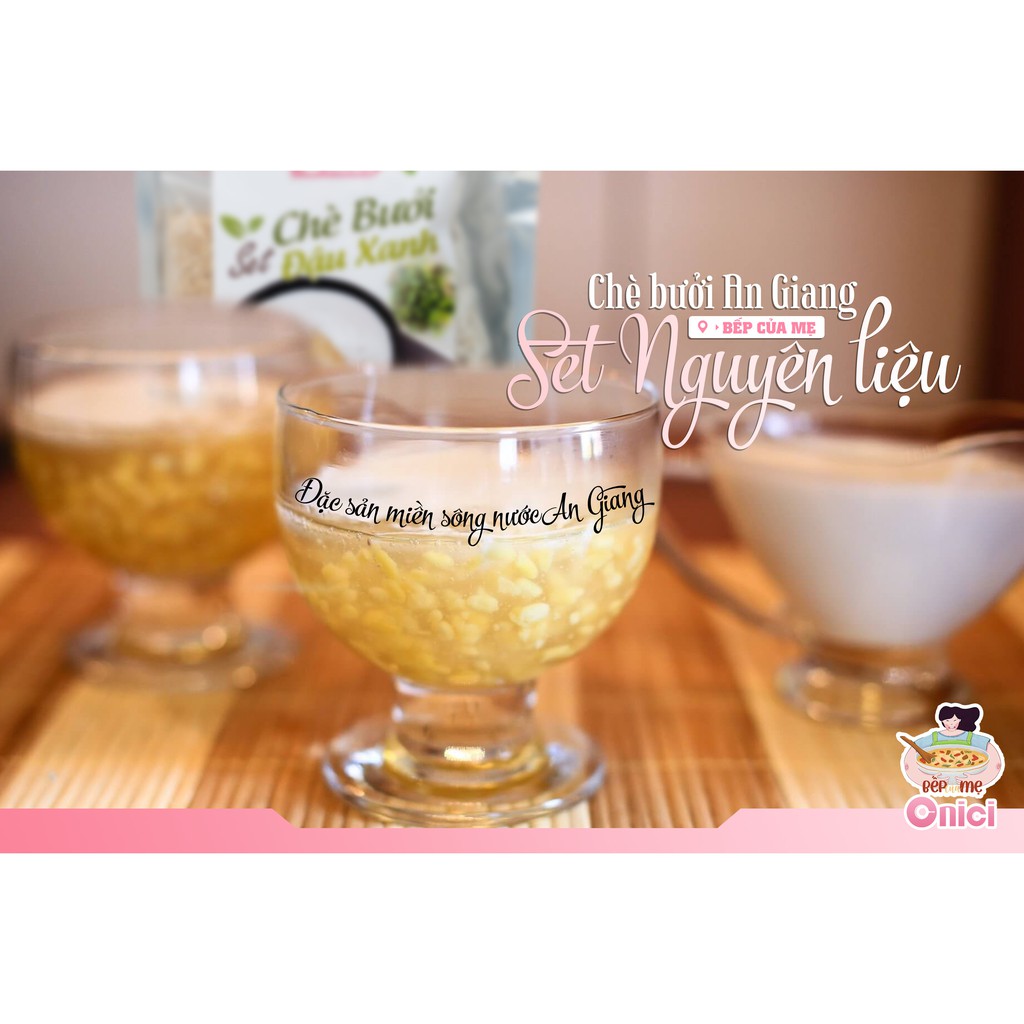 Chè Bưởi An Giang (SET 40-45 CHÉN) BẾP CỦA MẸ - ONICI | BigBuy360 - bigbuy360.vn