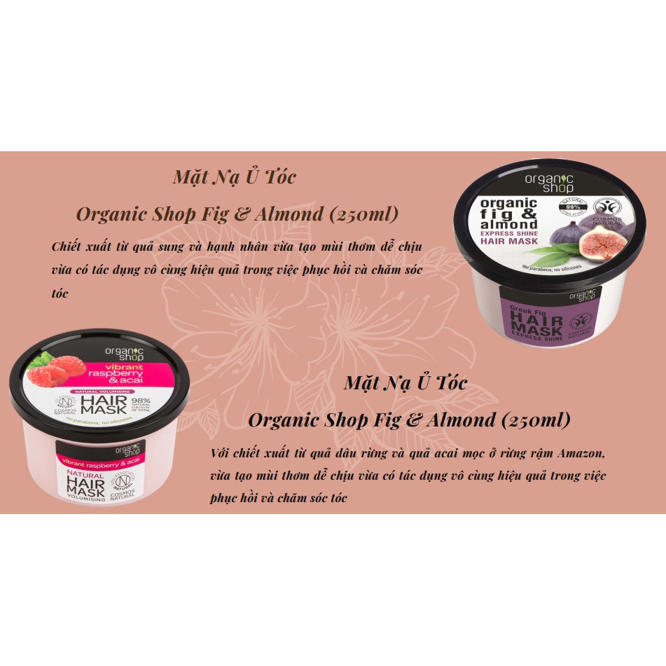 Kem ủ tóc ORGANIC SHOP phục hồi, dưỡng tóc mềm mượt ORGANIC SHOP Natural Hair Mask 250m