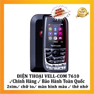 ĐIỆN THOẠI VELLCOM 7610 NEW 2018