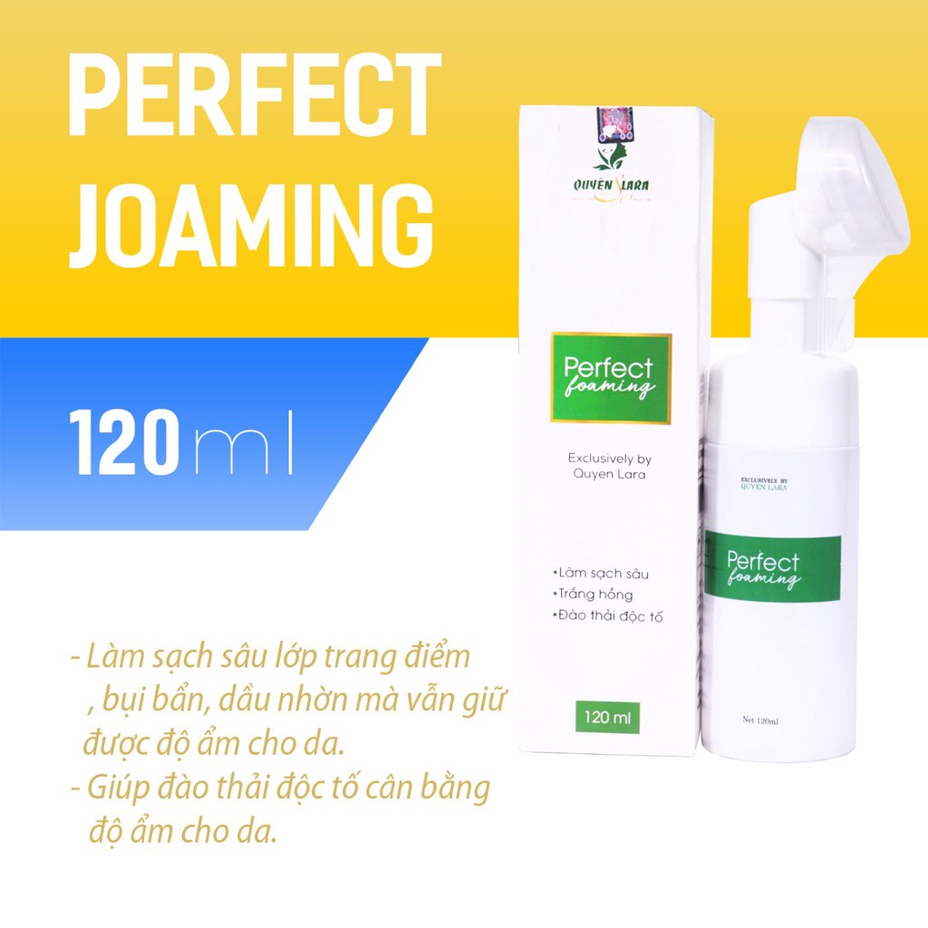 Sữa rửa mặt tạo bọt (Perfect Foaming) 120ml - Quyên Lara - Mỹ phẩm thiên nhiên cao cấp - Số công bố: 2516/18/MP-HN