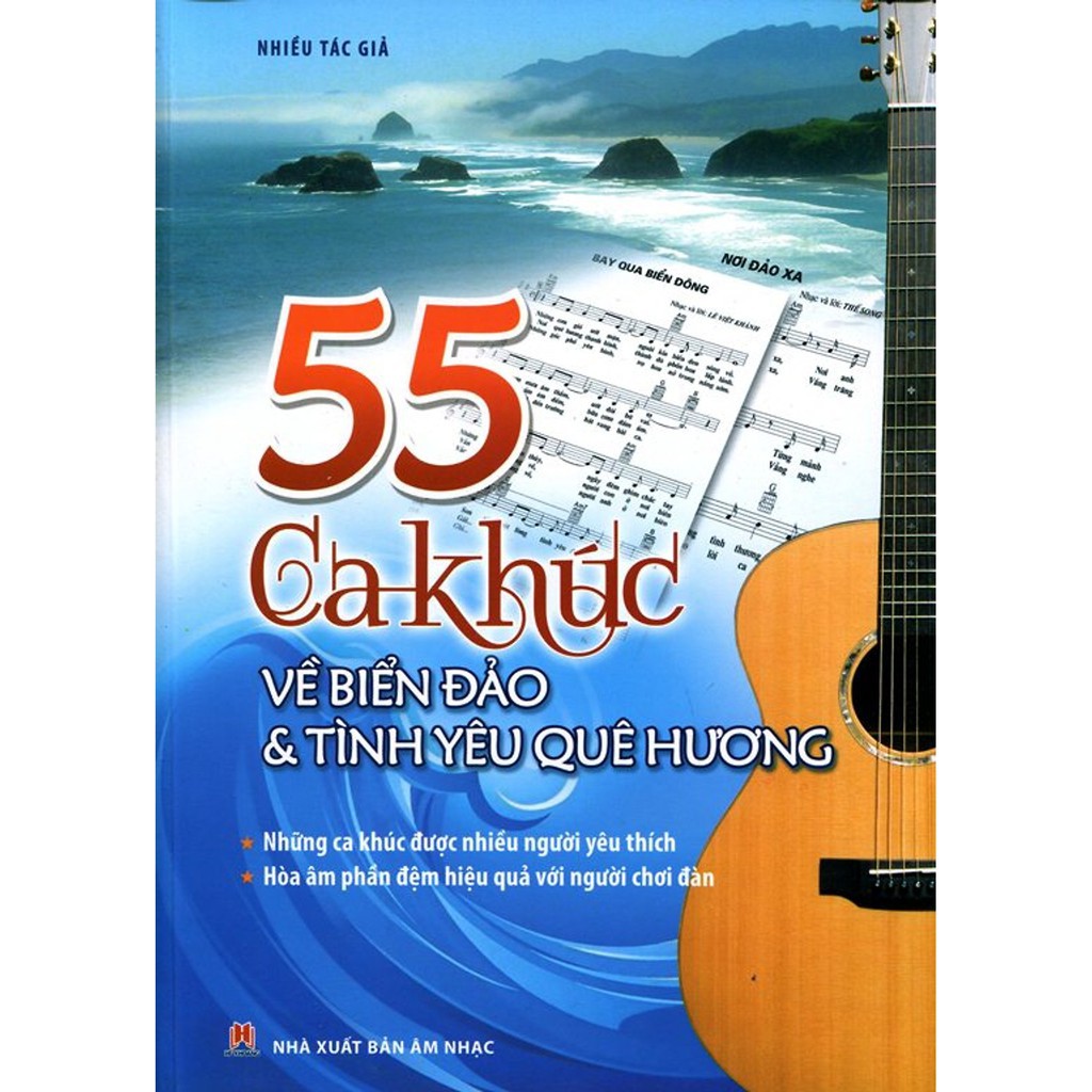 Sách - 55 Ca Khúc Về Biển Đảo Quê Hương (Không CD)