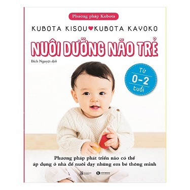 Sách Nuôi dưỡng não trẻ từ 02 Tuổi