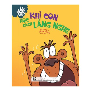 Sách - Khỉ Con Học Cách Lắng Nghe (Thuộc bộ Uốn Nắn Hành Vi Từ Nhỏ)