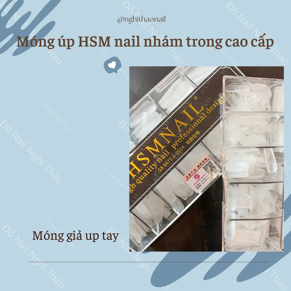 Móng úp HSM nail nhám trong cao cấp