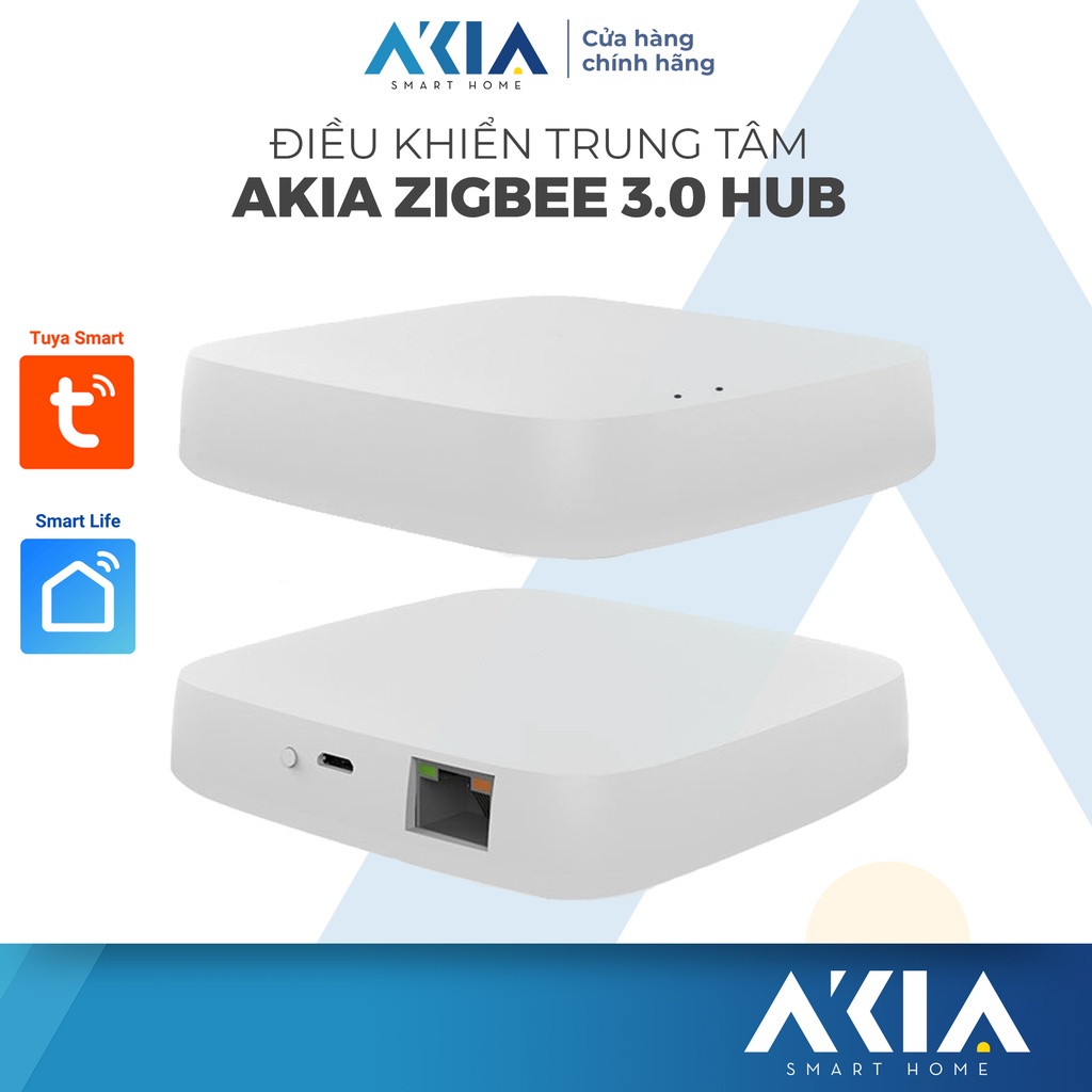 Bộ điều khiển trung tâm AKIA Zigbee 3.0 - Hub Tuya Zigbee tương thích SmartLife, Kết nối các thiết bị Tuya Zigbee
