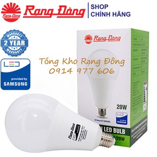 [CHÍNH HÃNG] Bóng Đèn Tròn 20W Rạng Đông - Samsung ChipLED - Bảo Hành 2 Năm