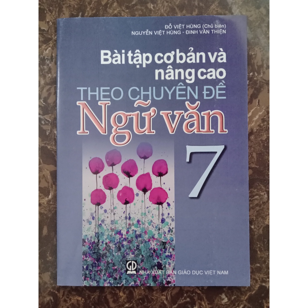 Sách - Bài tập cơ bản và nâng cao theo chuyên đề Ngữ văn 7