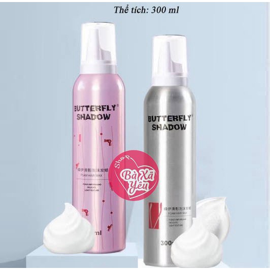 Mousse Tạo Kiểu BUTTERFLY SHADOW 300ml - BX3867