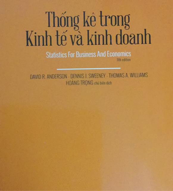 Sách - Thống Kê Trong Kinh Tế Và Kinh Doanh - Statistics For Business And Economics (Kèm Tài Khoản Học Trực Tuyến)